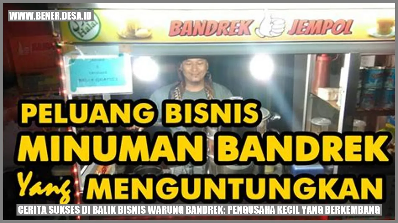 Cerita Sukses di Balik Bisnis Warung Bandrek: Pengusaha Kecil yang Berkembang
