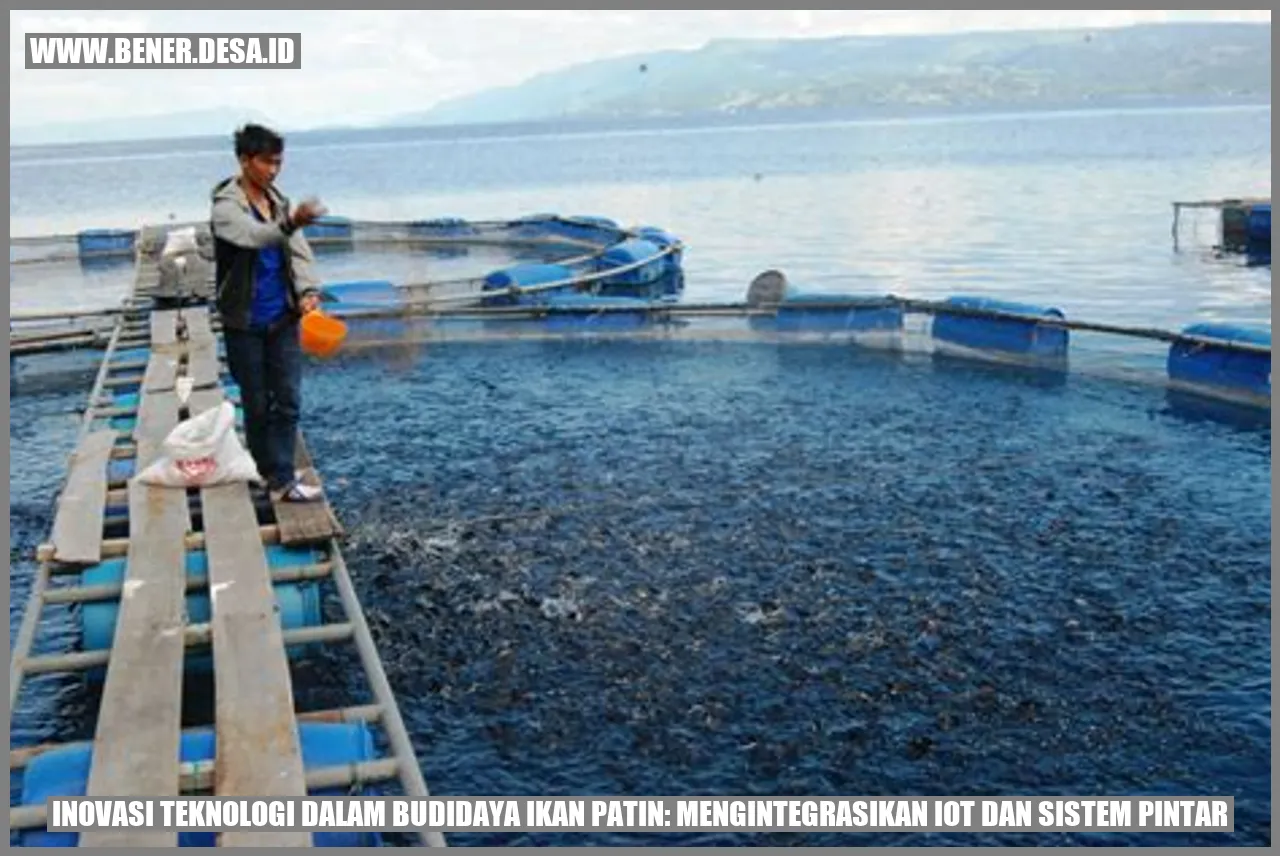 Inovasi Teknologi dalam Budidaya Ikan Patin: Mengintegrasikan IoT dan Sistem Pintar