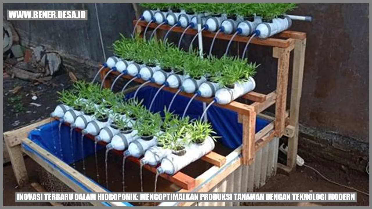 Inovasi Terbaru dalam Hidroponik: Mengoptimalkan Produksi Tanaman dengan Teknologi Modern