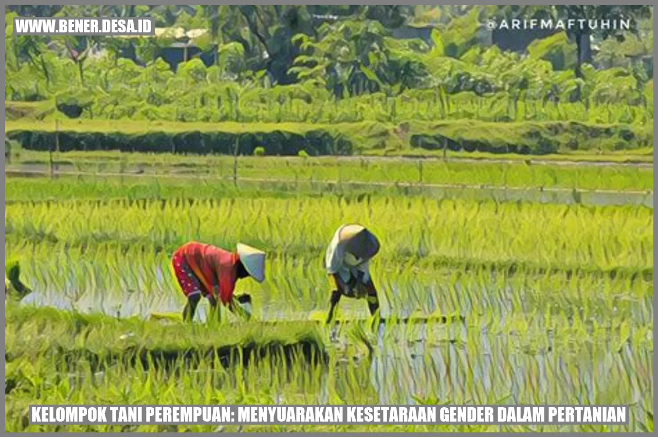 Kelompok Tani Perempuan: Menyuarakan Kesetaraan Gender dalam Pertanian