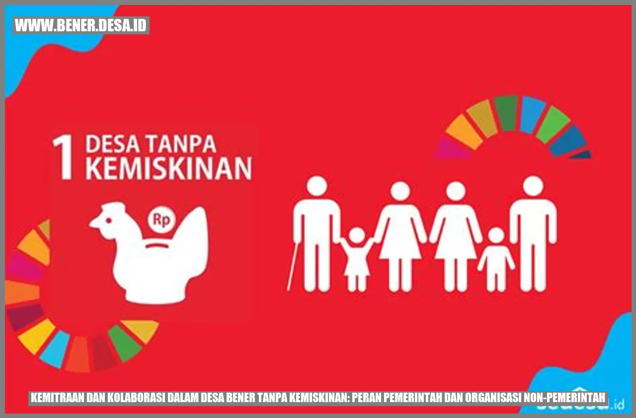 Kemitraan dan Kolaborasi dalam Desa Bener Tanpa Kemiskinan