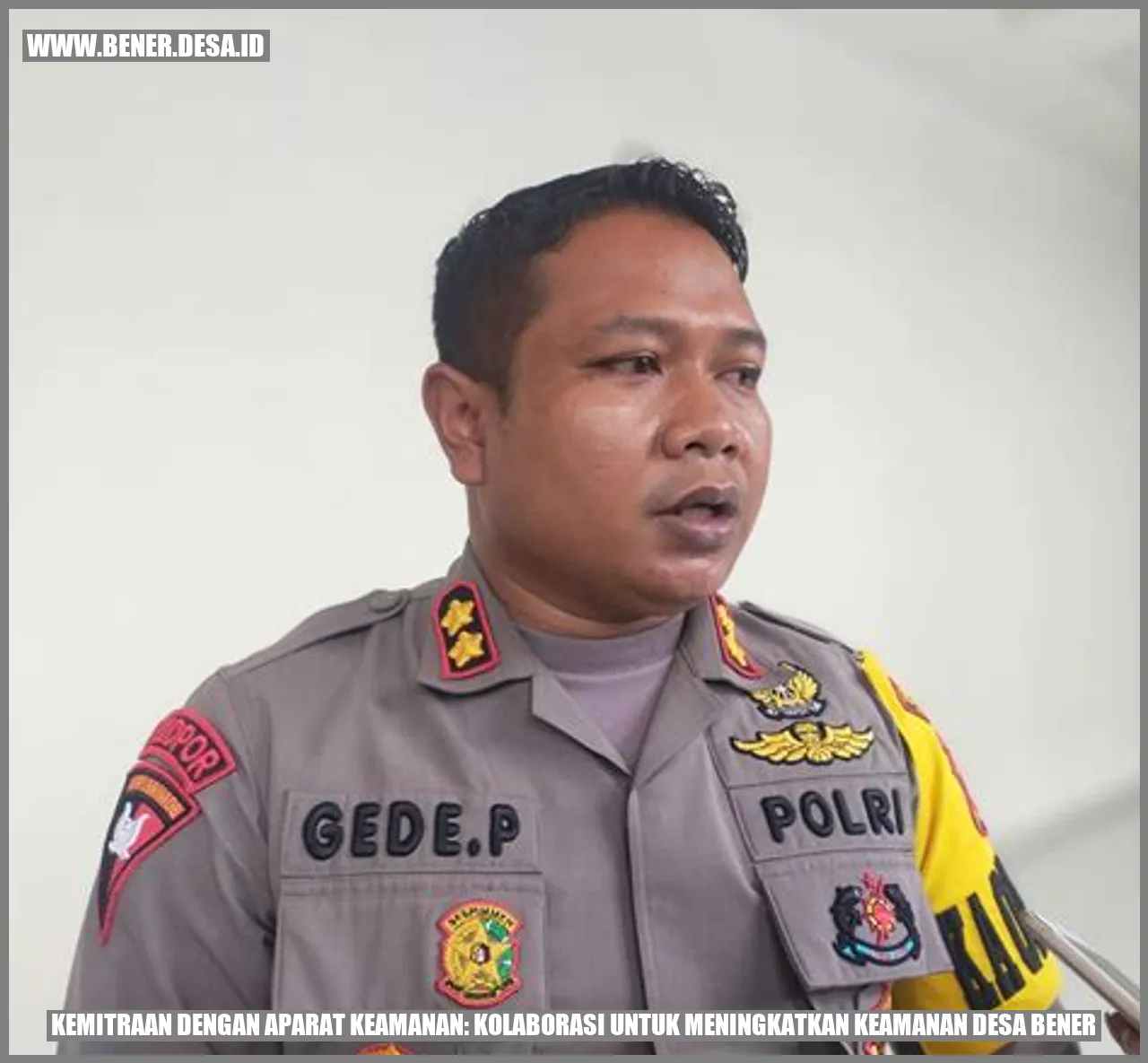 Kemitraan dengan Aparat Keamanan: Kolaborasi untuk Meningkatkan Keamanan Desa Bener