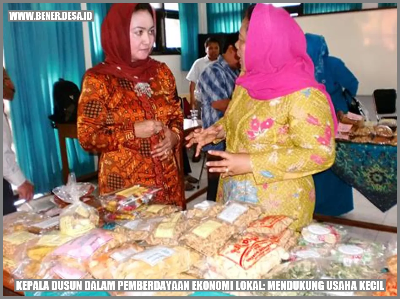Kepala Dusun dalam Pemberdayaan Ekonomi Lokal: Mendukung Usaha Kecil