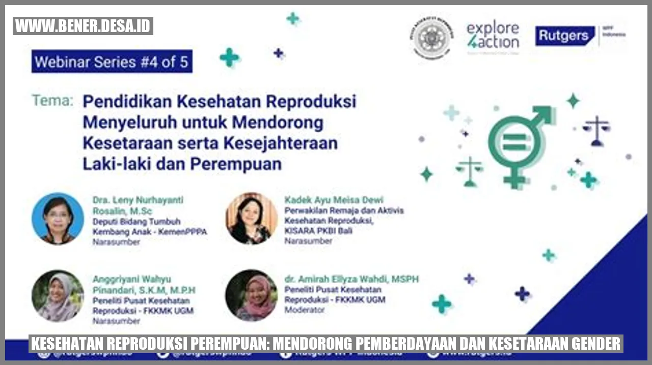 Kesehatan Reproduksi Perempuan: Mendorong Pemberdayaan dan Kesetaraan Gender