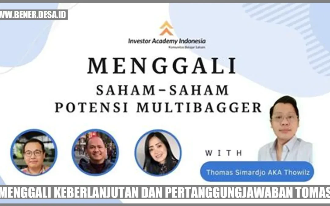 Menggali Keberlanjutan dan Pertanggungjawaban Tomas