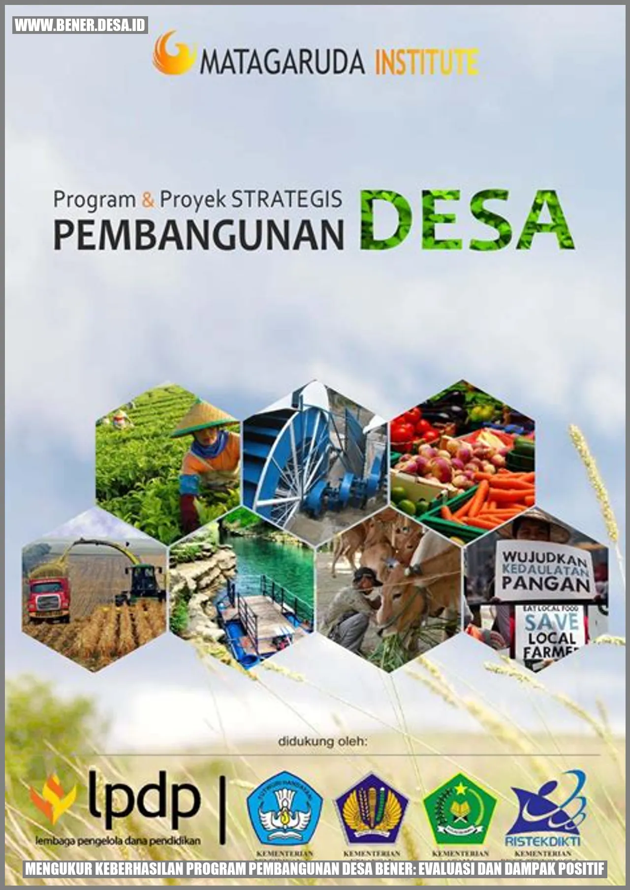Mengukur Keberhasilan Program Pembangunan Desa Bener: Evaluasi dan Dampak Positif