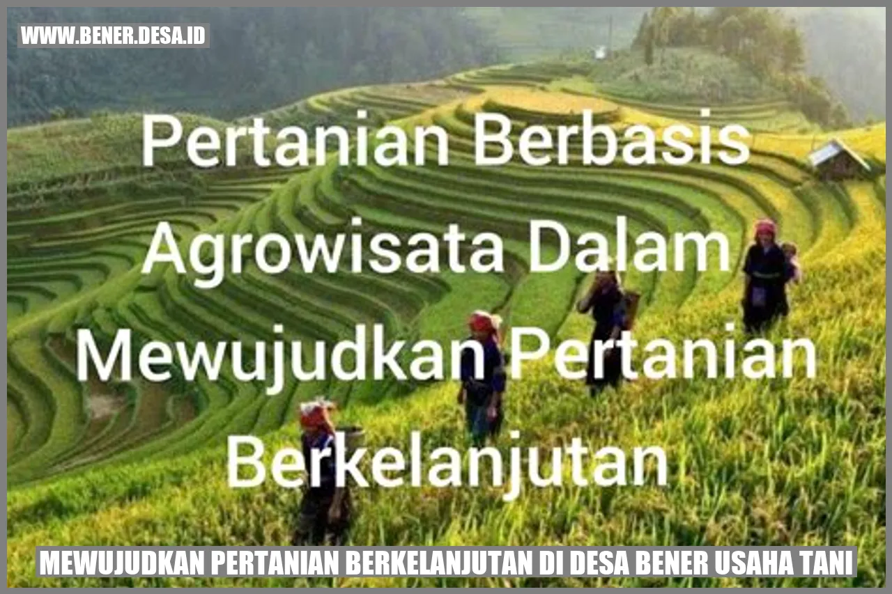 Gambar pertanian berkelanjutan di Desa Bener