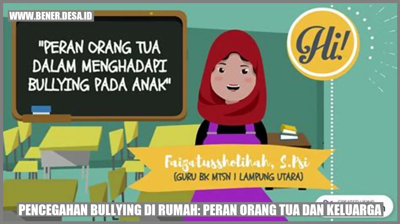 Pencegahan Bullying di Rumah: Peran Orang Tua dan Keluarga