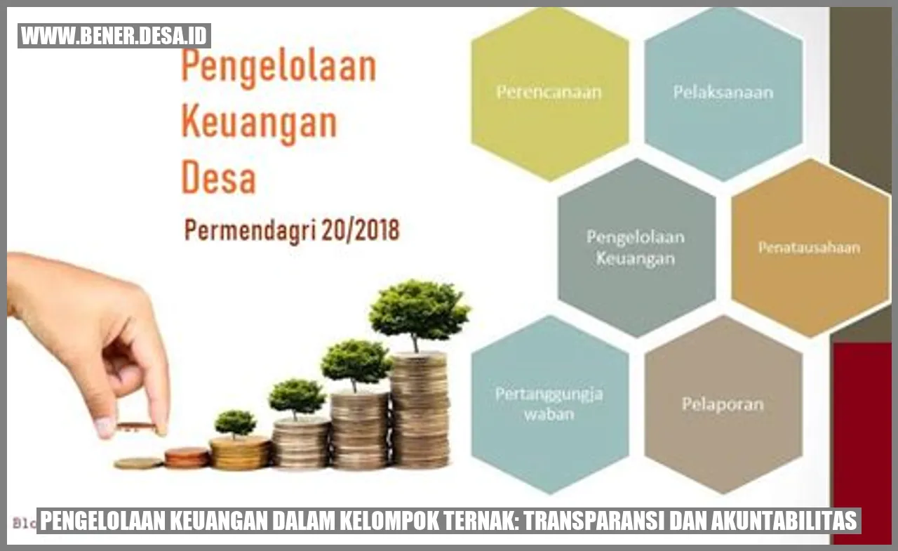 Pengelolaan Keuangan dalam Kelompok Ternak: Transparansi dan Akuntabilitas