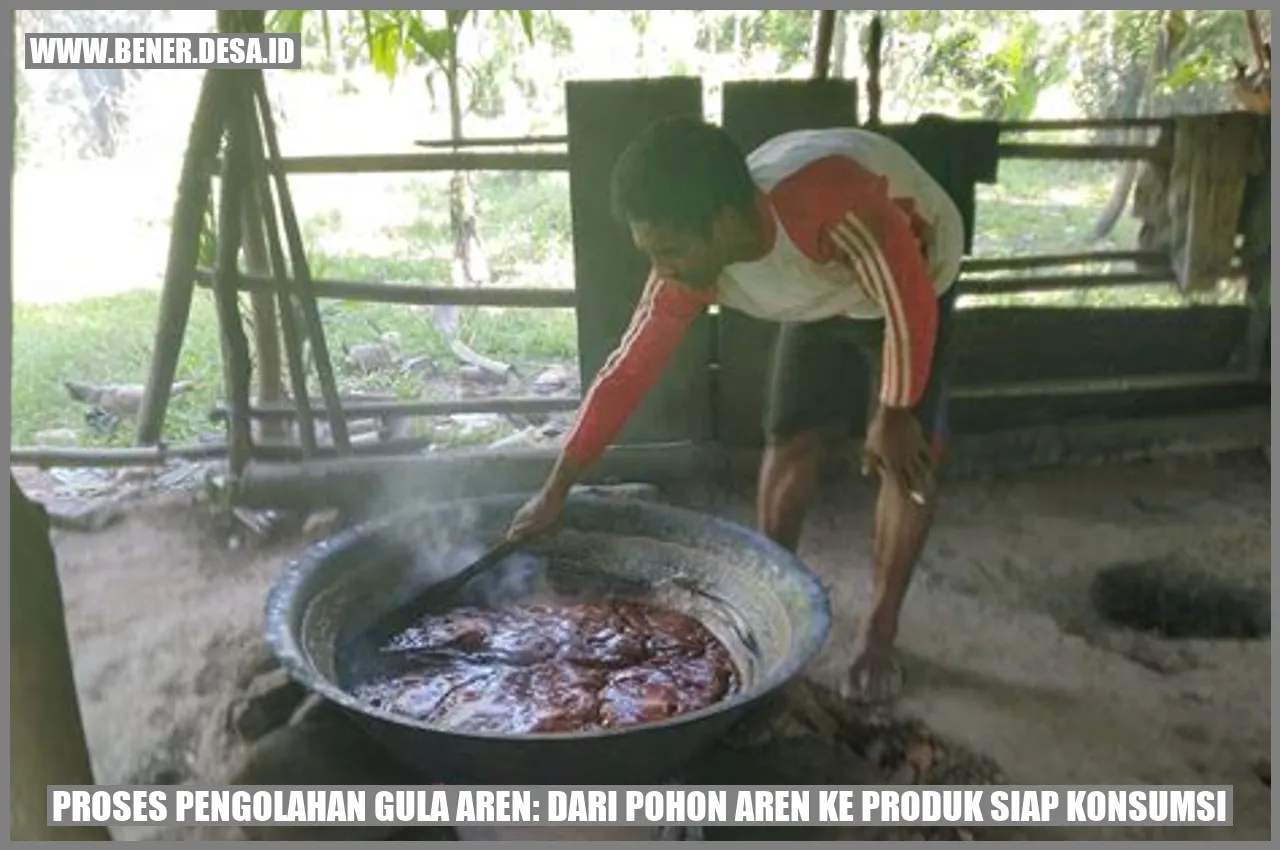 Proses Pengolahan Gula Aren: Dari Pohon Aren ke Produk Siap Konsumsi