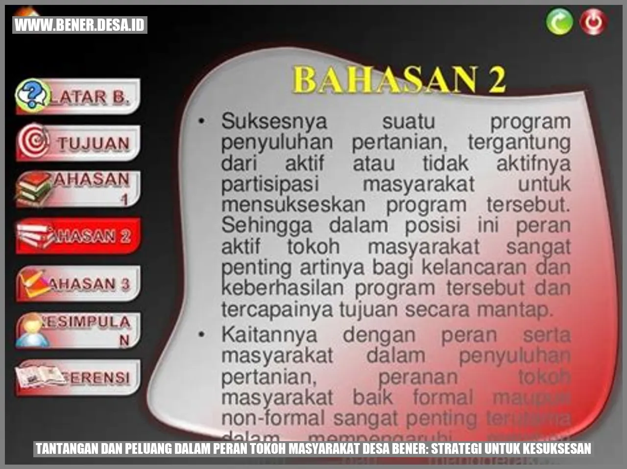 Tantangan dan Peluang dalam Peran Tokoh Masyarakat Desa Bener: Strategi untuk Kesuksesan