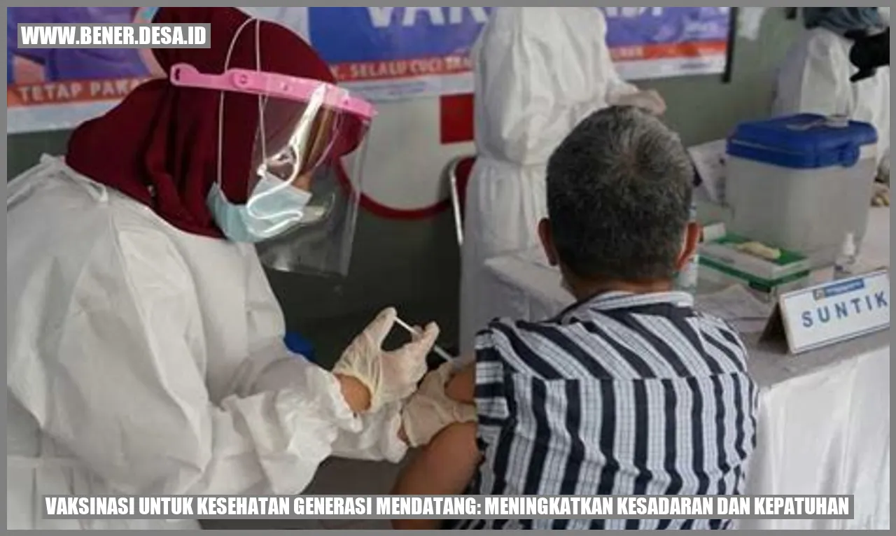 Vaksinasi untuk Kesehatan Generasi Mendatang: Meningkatkan Kesadaran dan Kepatuhan